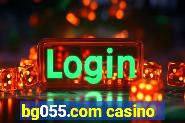 bg055.com casino