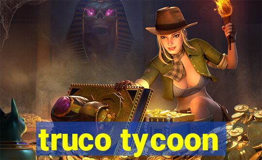 truco tycoon