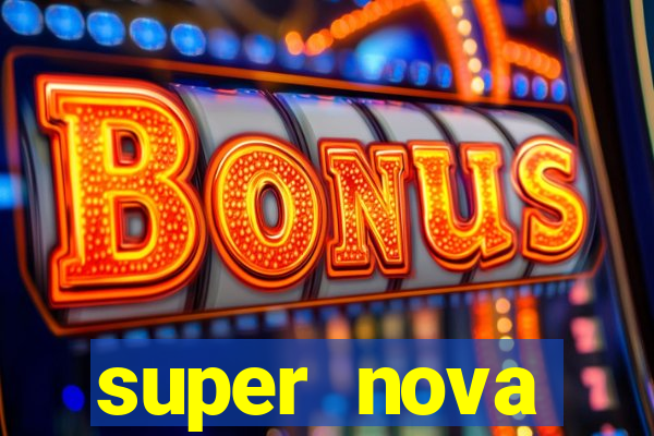 super nova itabirito supernova itabirito saude