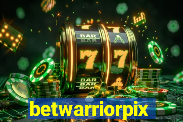 betwarriorpix