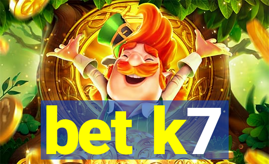 bet k7