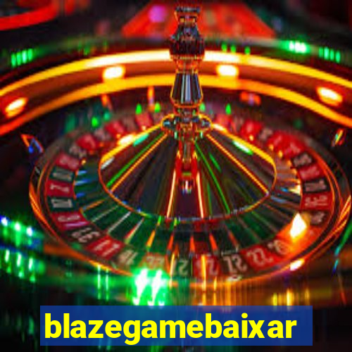 blazegamebaixar