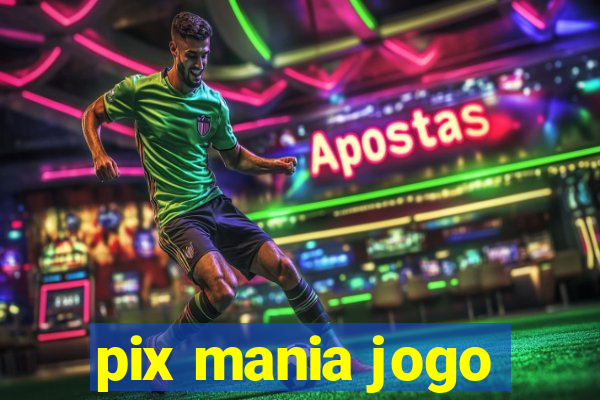 pix mania jogo