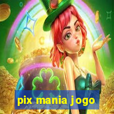 pix mania jogo