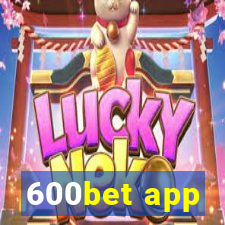 600bet app