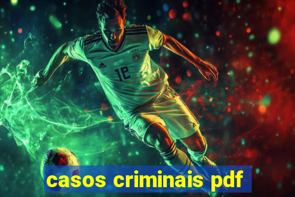 casos criminais pdf