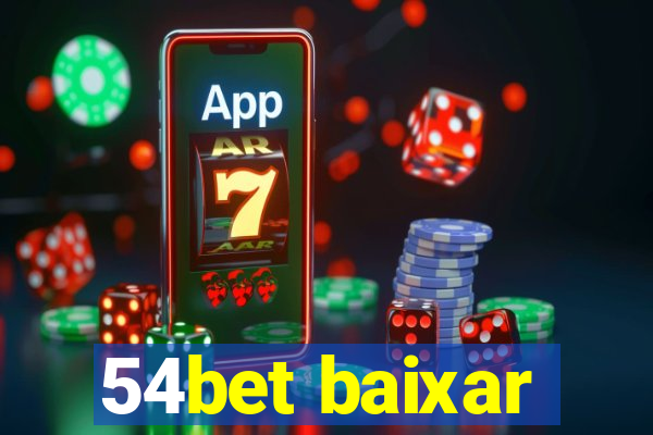 54bet baixar