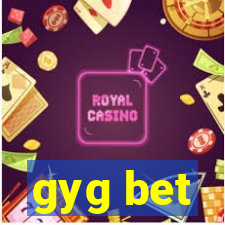 gyg bet