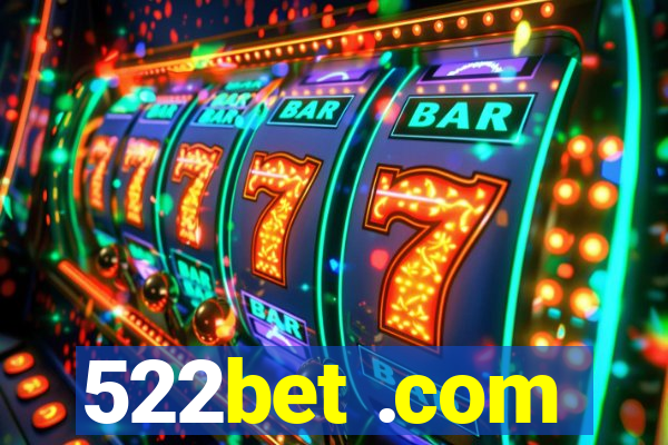 522bet .com