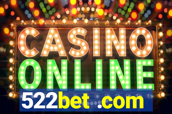 522bet .com