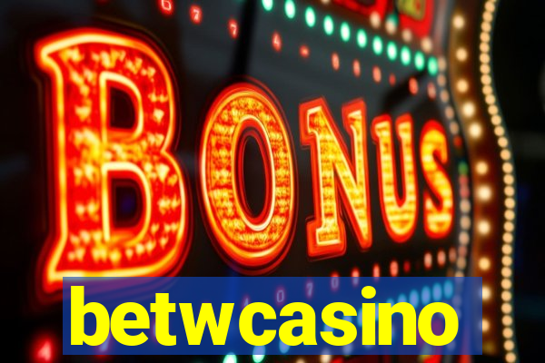 betwcasino