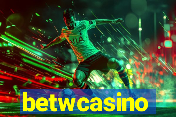 betwcasino