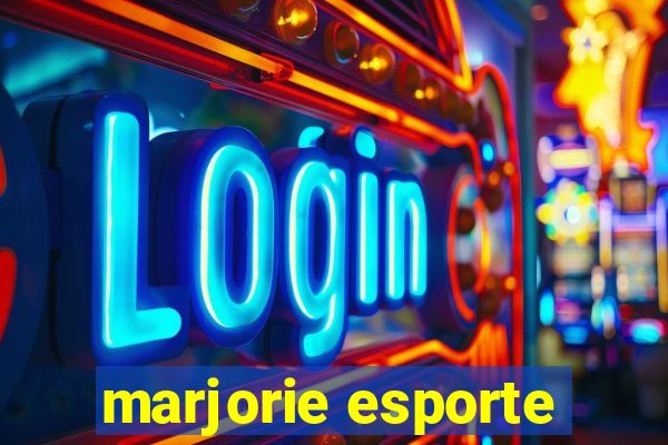 marjorie esporte