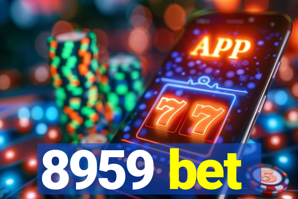 8959 bet