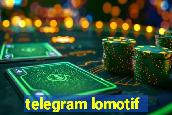 telegram lomotif