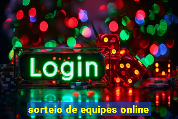 sorteio de equipes online