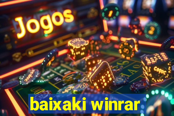 baixaki winrar