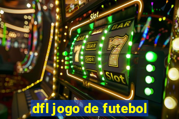 dfl jogo de futebol