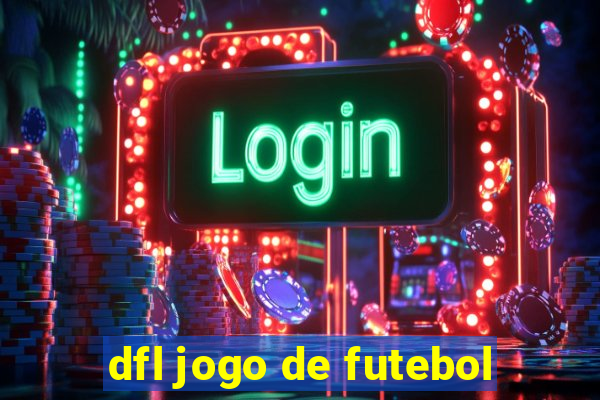 dfl jogo de futebol