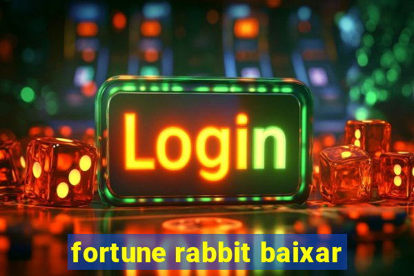 fortune rabbit baixar