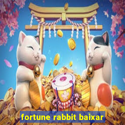 fortune rabbit baixar