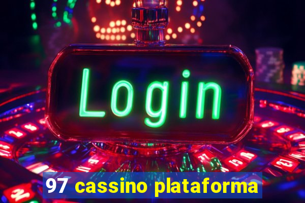 97 cassino plataforma