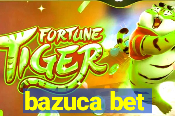 bazuca bet