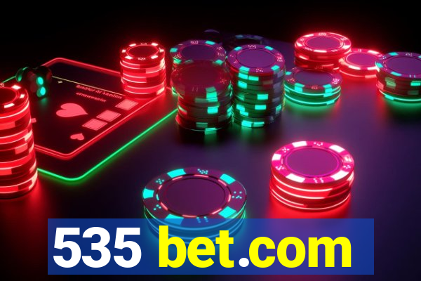 535 bet.com