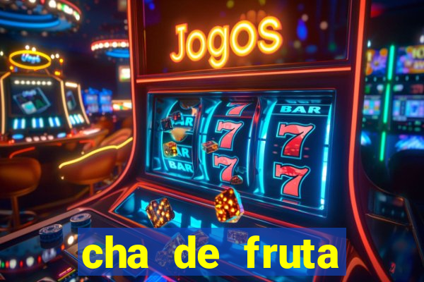 cha de fruta estrela stardew valley id 1.6