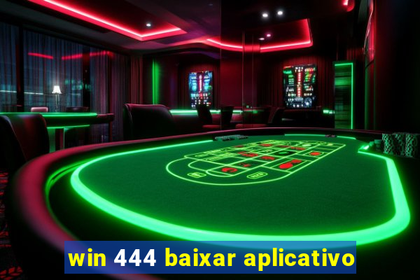 win 444 baixar aplicativo