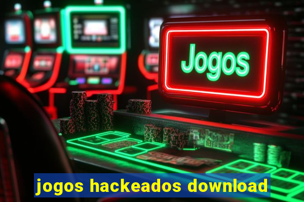 jogos hackeados download