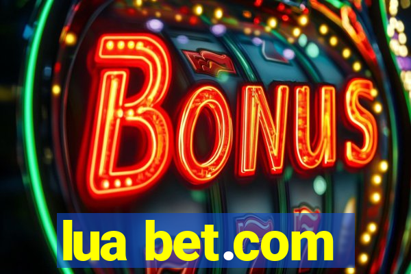 lua bet.com