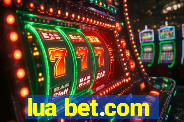 lua bet.com