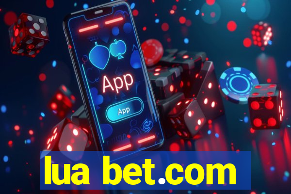 lua bet.com