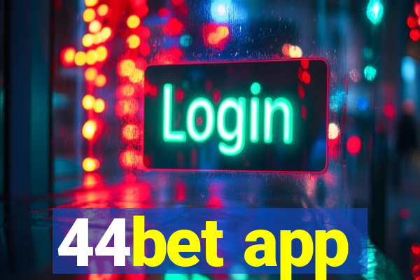 44bet app