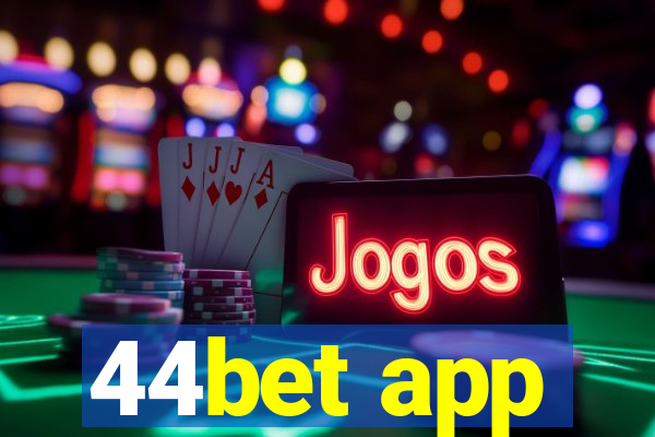 44bet app