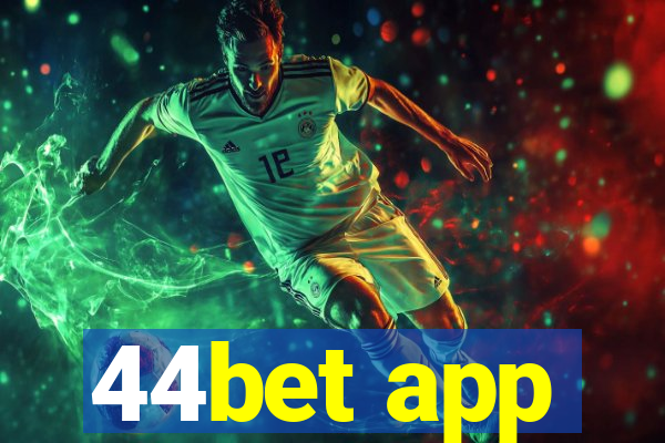 44bet app