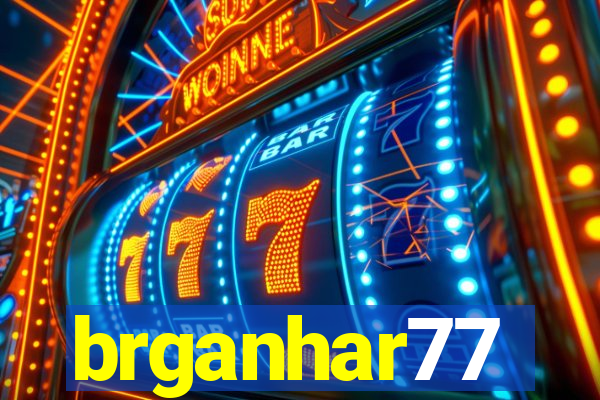 brganhar77