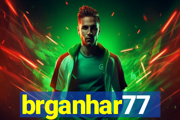 brganhar77