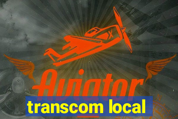 transcom local