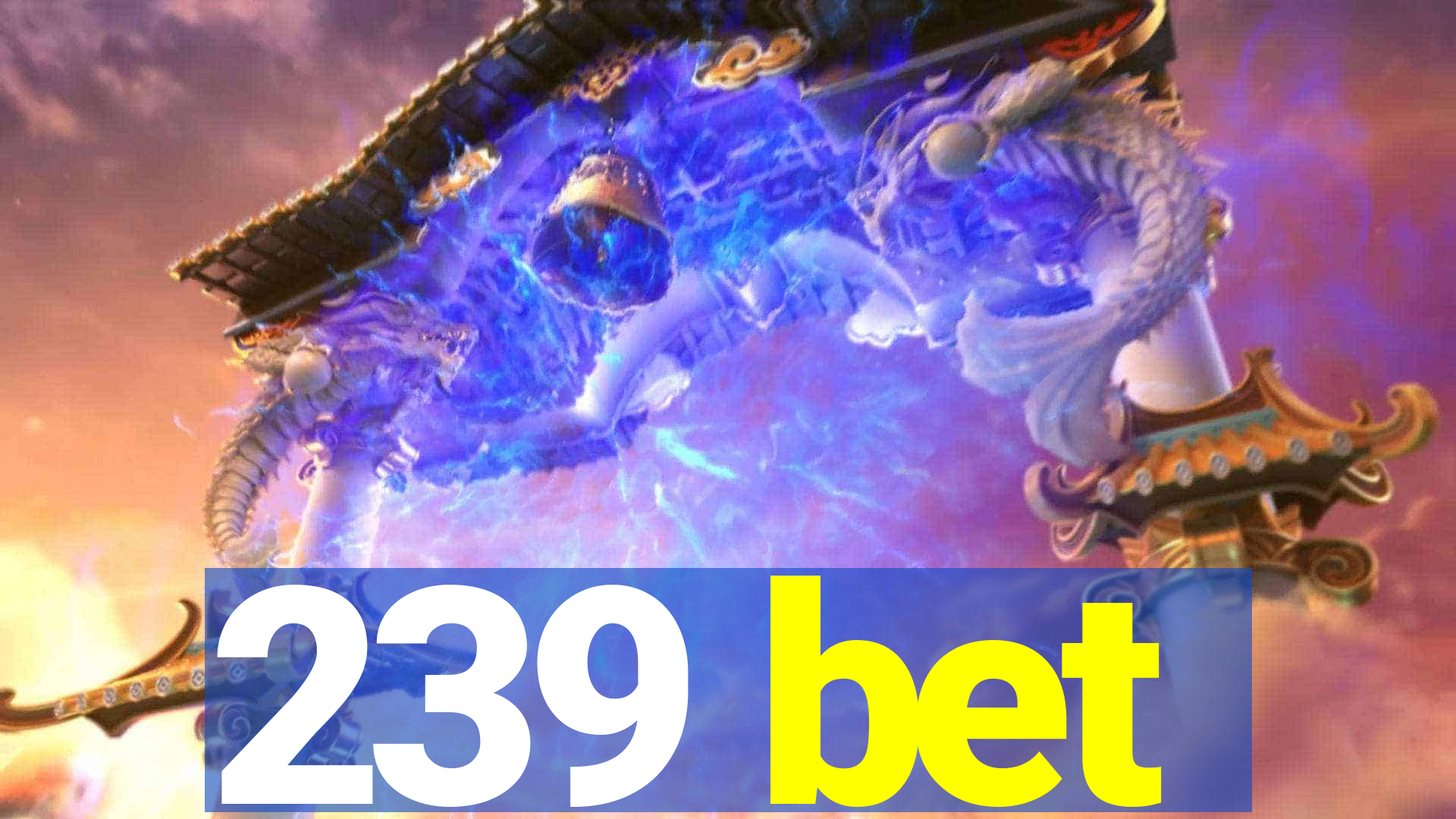 239 bet