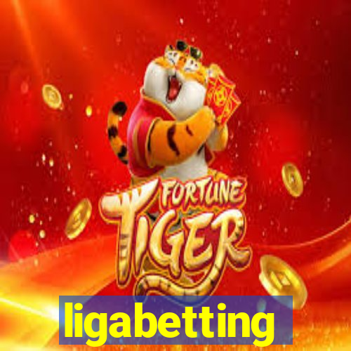 ligabetting