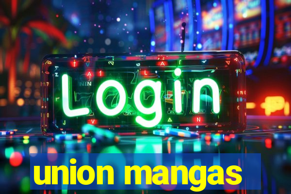 union mangas