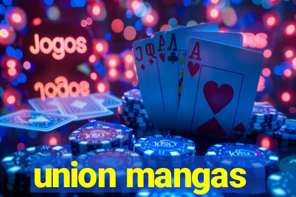 union mangas