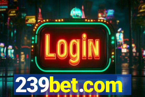 239bet.com