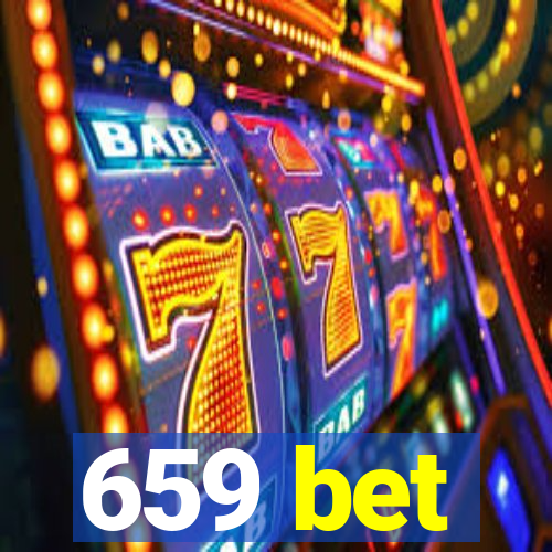 659 bet