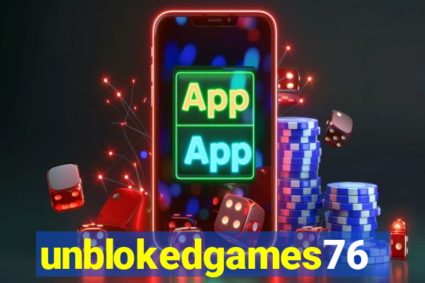 unblokedgames76