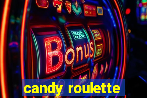 candy roulette