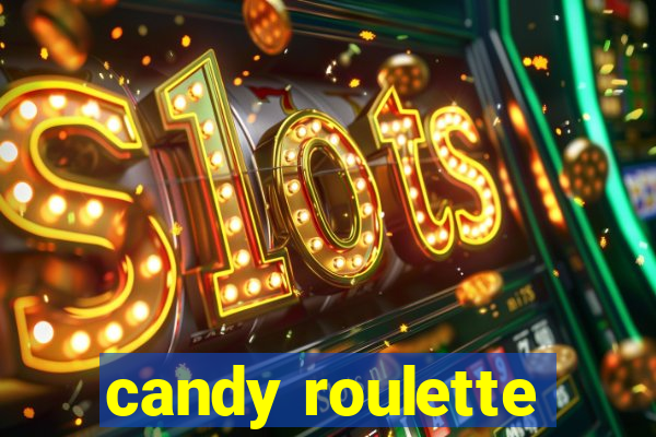 candy roulette