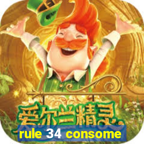 rule 34 consome